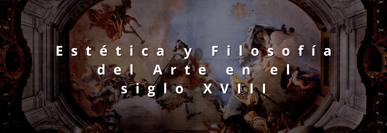 Estética y Filosofía del arte en el siglo XVIII (3ª edición)